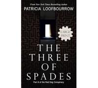 The Three of Spades: Part 8 of the Red Dog Conspiracy