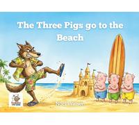 The Three Pigs go to the Beach