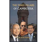 THE THREE PILLARS OF CAMBODIA