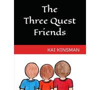 The Three Quest Friends