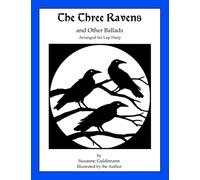 The Three Ravens and Other Ballads: Arranged for Lap Harp
