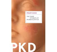 Philip K Dick The Three Stigmata of Palmer Eldritch (Tascabile)