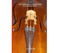 The Three-String Double Bass by Christopher Boyder.