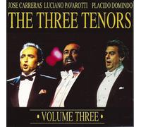 The Three Tenors Volume Three
