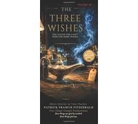 The Three Wishes: Short Stories in Your Pocket Vol 58