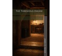 The Threshold Engine: 1