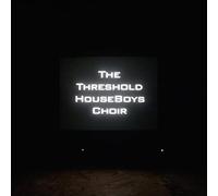 The Threshold Houseboys Choir - Form Grows Rampant