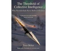 The Threshold of Collective Intelligence: Why Neanderthals Never Build Civilization