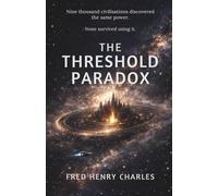 THE THRESHOLD PARADOX: The Atlas of Extinction