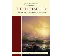 The Threshold: Trials at the Crossroads of Eternity