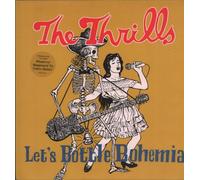 the Thrills - Let's Bottle Bohemia