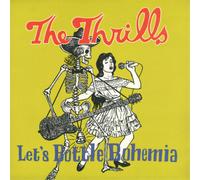 The Thrills Let's Bottle Bohemia (Vinyl LP) 12" Album with 7" Single