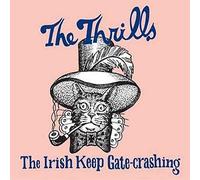 The Thrills - The Irish Keep Gate-Crashing