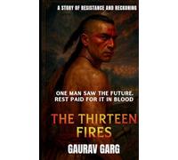 The Thrirteen Fires