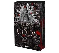 THE THRONE OF BROKEN GODS. LA VENDETTA DEGLI DEI SCONFITTI. BOOKLOVER APPROVED