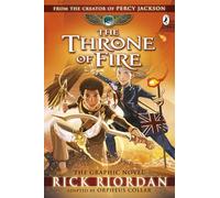 The Throne of Fire The Graphic Novel (The Kane Chronicles Book 2)