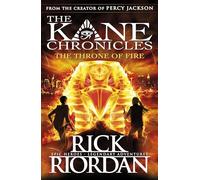 The Throne of Fire (The Kane Chronicles Book 2)