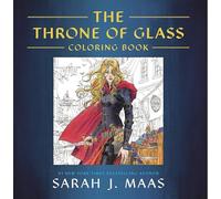 Sarah J Maas The Throne of Glass Coloring Book (Tascabile) Throne of Glass