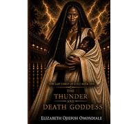 THE THUNDER AND DEATH GODDESS: The Last Child Of Lulu