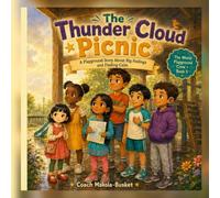The Thunder Cloud Picnic: A Playground Story About Big Feelings and Finding Calm
