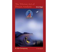 The Tibetan Art of Dream Analysis