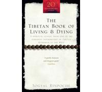 Sogyal Rinpoche The Tibetan Book Of Living And Dying (Tascabile)