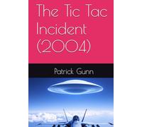The Tic Tac Incident (2004)