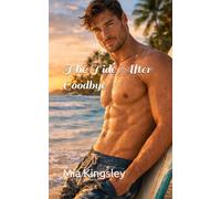 The Tide After Goodbye