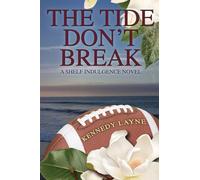 The Tide Don't Break: A Shelf Indulgence Novel