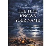 The Tide Knows Your Name