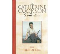 The Tide of Life (The Catherine Cookson Collection)