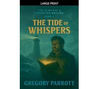 The Tide of Whispers: 1