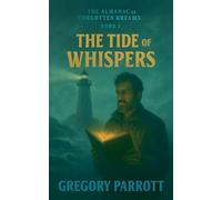 The Tide of Whispers: 1
