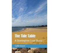 The Tide Table: A Stonington Love Story