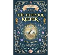 The Tidepool Keeper: A Pebble & Plover Cozy Fantasy