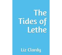 The Tides of Lethe