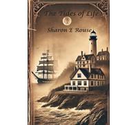 The Tides of Life: A Cape Cod Mystery of Hidden Legacies and Buried Secrets