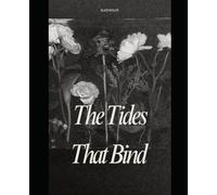 The Tides That Bind