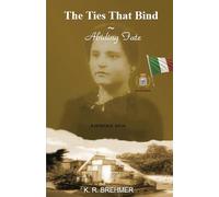 Keith R Brehmer The Ties That Bind Abiding Fate (Tascabile) Heritage Saga