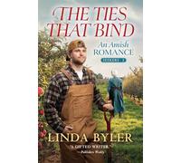 The Ties That Bind: An Amish Romance: Volume 2