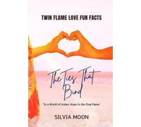 The Ties That Bind: Twin Flame Love Fun Facts: 5