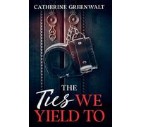 The Ties We Yield To