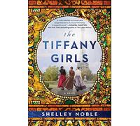 The Tiffany Girls: A Novel