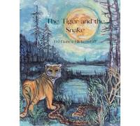 The Tiger and the Snake