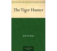The Tiger Hunter