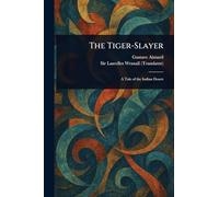 The Tiger-Slayer