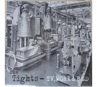 THE TIGHTS - TV, WORK & BED - LP SIGILLATO SEALED REISSUE 2021