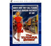 The Tijuana Story