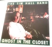 The Tim Hall Band - Ghost In The Closet (US Import)