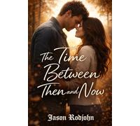 The time between then and now: 1